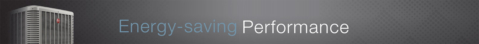 Energy-Saving Performance